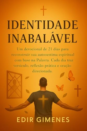 Identidade Inabalável: Um devocional de 21 dias para reconstruir sua autoestima espiritual com base na Palavra. Cada dia traz versículo, reflexão prática e oração direcionada.