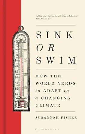 Sink or Swim: How the world needs to adapt to a changing climate-Wow! eBook
