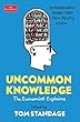 セール中のKindle本14：Uncommon Knowledge: Extraordinary Things That Few People Know (Economist Explains) (English Edition)