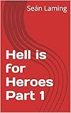 hell is for heroes film  Hell is for Heroes Part 1 (English Edition)