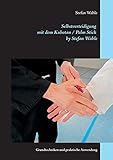 Selbstverteidigung mit dem Kubotan / Palm Stick by Stefan Wahle: Grundtechniken und praktische Anwendung - Stefan Wahle 