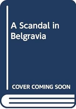 Mass Market Paperback A Scandal in Belgravia Book