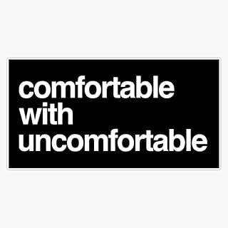 Jiu Jitsu | Comfortable with Uncomfortable - BJJ Sticker Bumper Sticker Vinyl Decal 5"