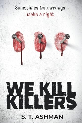  We Kill Killers: 2
