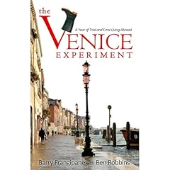 The Venice Experiment: A Year of Trial and Error Living Abroad Audiolibro Por Barry Frangipane, Ben Robbins arte de portada