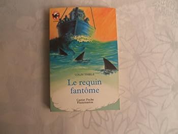 Requin fantome (Le): - JUNIOR (LITTÉRATURE JEUNESSE