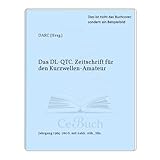  Das DL-QTC. Zeitschrift für den Kurzwellen-Amateur