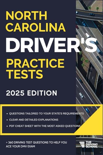 North Carolina Driver’s Practice Tests: +360 Driving Test Questions To Help You Ace Your DMV Exam. (Practice Driving Tests)
