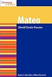 Mateo / Matthew (Conozca Su Biblia / Know Your Bible) (Spanish Edition)