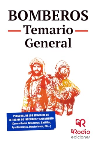 Bomberos. Temario General: 1