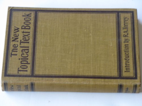 The New Topical Text Book: A Scripture Text Boo... B001Y1ISZI Book Cover