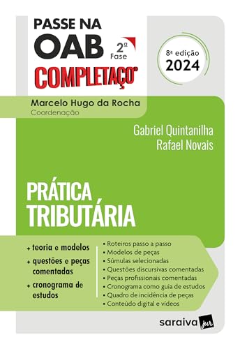 Passe na OAB 2ª Fase - Completaço - Prática Tributária - 8ª Edição 2024
