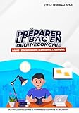 prepare bacon  PRÉPARER LE BAC EN DROIT-ÉCONOMIE: Leçon ; Entraînement ; Constance ; Assiduité.