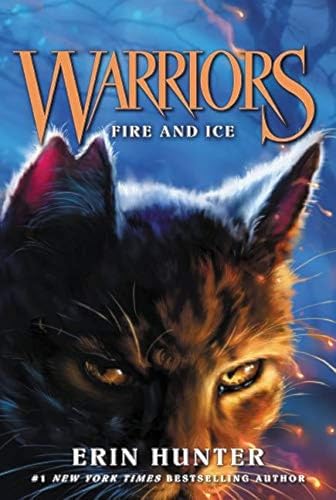 Cover of Warriors #2: Fire and Ice (Warriors: The Prophecies Begin, 2)