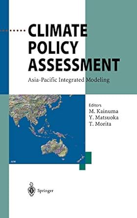 Climate Policy Assessment: Asia-Pacific Integrated Modeling