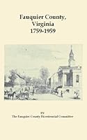 Fauquier County, Virginia 1759-1959 B000O8UZ30 Book Cover