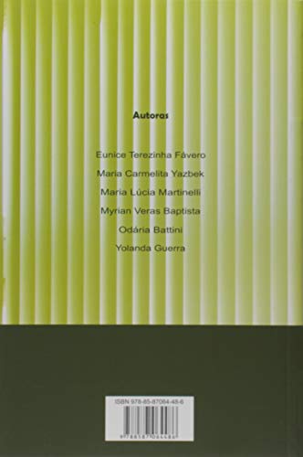 A Prática Profissional do Assistente Social. Teoria, Ação, Construção do Conhecimento - Volume 1