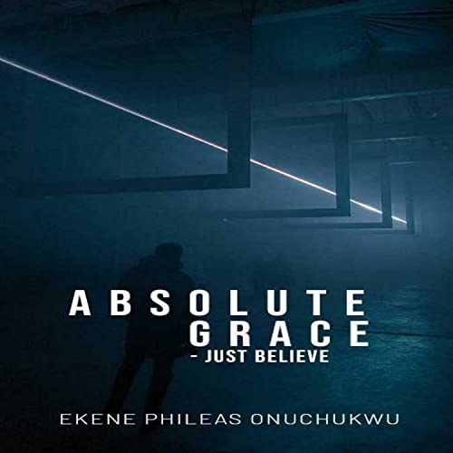 ABSOLUTE GRACE - JUST BELIEVE cover art