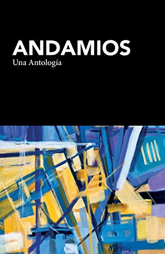 Andamios: Una antología (Spanish Edition)