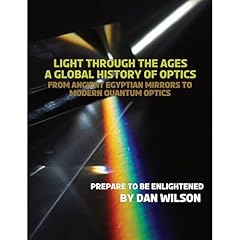 Light through the Ages: A Global History of Optics Audiolibro Por Dan Wilson arte de portada