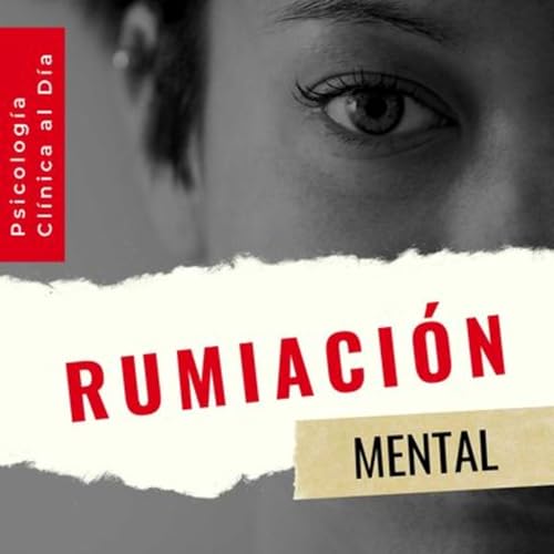 Rumiaci&oacute;n mental. Podcast Por  arte de portada