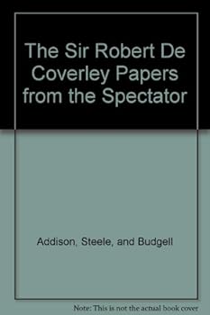 Hardcover The Sir Rogers De Coverly Papers From The Spectator Book