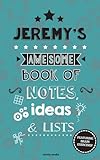 Jeremy's Awesome Book Of Notes, Lists & Ideas: Featuring brain exercises!