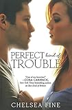 Perfect Kind of Trouble (Finding Fate, 2)
