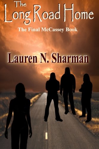 The Long Road Home: The Final McCassey Book