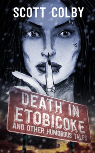 Cover of Death in Etobicoke and Other Humorous Tales