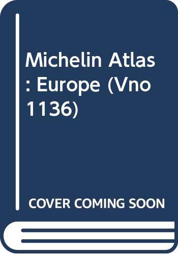 Michelin Atlas: Europe (Vno 1136) 0600585476 Book Cover