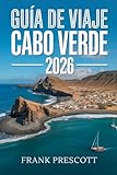 cabo verde airlines enregistrement en ligne  Guía de Viaje Cabo Verde 2026: Consejos de Insider, Itinerarios Isla por Isla, Playas Ocultas y Cultura Local para una escapada perfecta