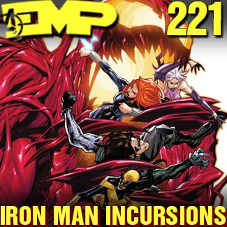 EMP Episode 221: Iron Man Incursions