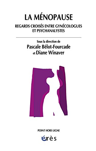  La ménopause (Point hors ligne) PDF Ebook En Ligne