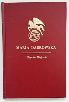 Hardcover MARIA DABROWSKA (TWAYNE'S WORLD AUTHORS SERIES, POLAND, TWAS 16) Book