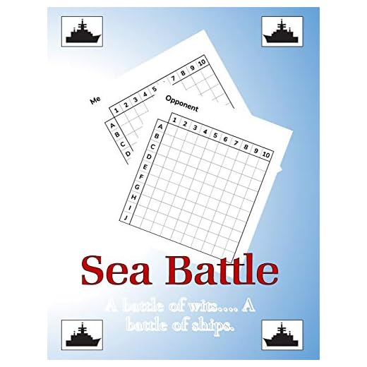Sea Battle A Battle of wits...A Battle of Ships: Sea Battle game book. Perfect for long car rides/journeys. Fun game for kids and adults. All you need is a pen or pencil and your wits.