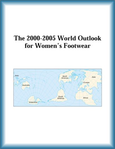 Buy The 2000-2005 World Outlook for Women's Footwear โ BookShops.in