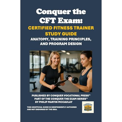 Conquer the CFT Exam: Certified Fitness Trainer Study Guide by Philip Martin McCaulay episode artwork
