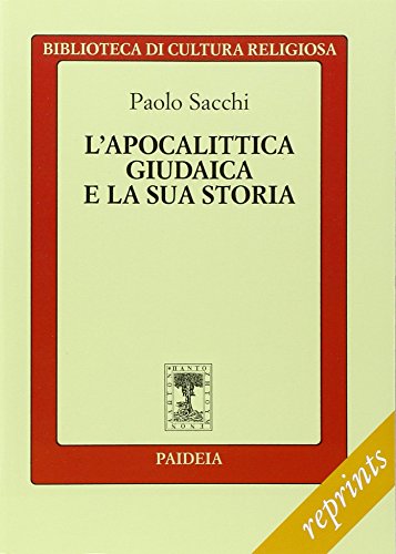 L'apocalittica giudaica e la sua storia
