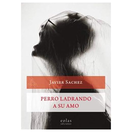 Perro ladrando a su amo: (Premio de Novela Corta Fundación MonteLeón 2018) (CALDERA DEL DAGDA)