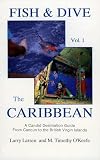 Fish & Dive the Caribbean V1 (Outdoor Travel)