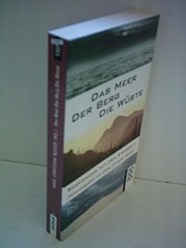 Pocket Book Das Meer. Der Berg. Die Wüste. Begegnung mit der Ewigkeit. [German] Book