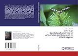 Effect of Lambdacyhalothrin on Anopheles gambiae and its Vital Enzymes - Felicia Ngozi Okoh 