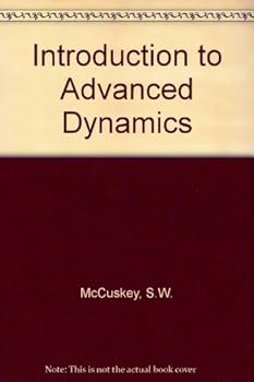 Hardcover An Introduction to Advanced Dynamics Book