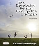 The Developing Person Through the Life Span