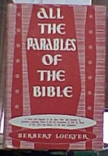 All the Parables of the Bible: A Study and Anal... B000ZUDJ9O Book Cover