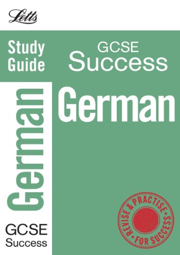 Letts GCSE Revision Success – German (inc. Audio CD): Study Guide
