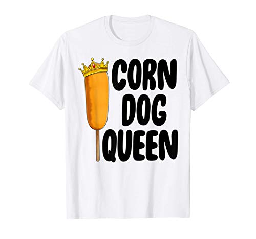 Corn Dog Queen Tee Shirts Funny Fair Corn Dogs Foodie Gifts Camiseta