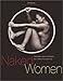 Naked Women: The Female Nude in Photography from 1850 to the Present Day