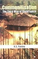 Communitisation: The Third Way of Governance 8180696464 Book Cover